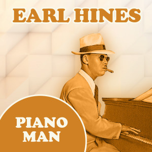 ดาวน์โหลดและฟังเพลง Piano Man พร้อมเนื้อเพลงจาก Earl Hines