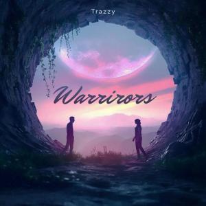 Album Warriors oleh Trazzy