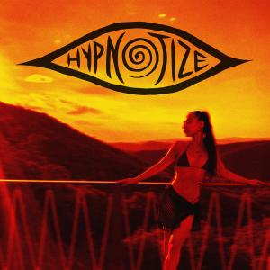 ดาวน์โหลดและฟังเพลง Hypnotize พร้อมเนื้อเพลงจาก Saïna