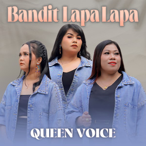 Queen Voice的專輯Bandit Lapa Lapa