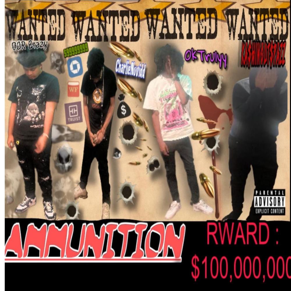 Ammunition (feat. oktruly, CharlieNovidd & SpazzBlitz) (Explicit)