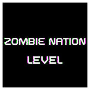 Level dari Zombie Nation