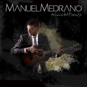 收聽Manuel Medrano的Afuera Del Planeta歌詞歌曲