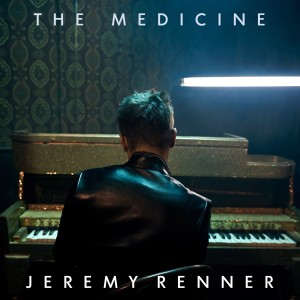 Jeremy Renner的專輯The Medicine