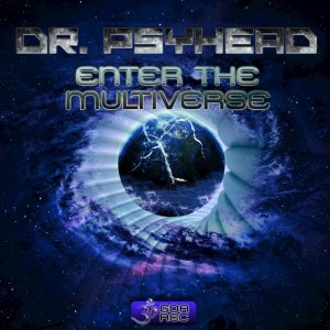 Dr. Psyhead的专辑Enter the Multiverse