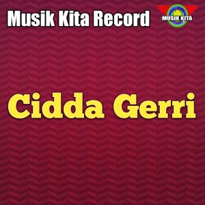 อัลบัม Cidda Gerri ศิลปิน Chica Alwi