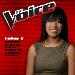 收聽Fatai V的Empire State Of Mind (Pt. II) Broken Down (The Voice Performance 2015)歌詞歌曲