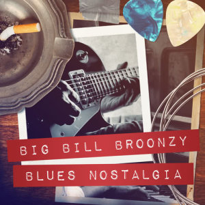 收听Big Bill Broonzy的Goodbye Baby Blues歌词歌曲
