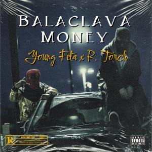 Album Balaclava Money (Explicit) oleh Young Feta
