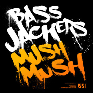 ดาวน์โหลดและฟังเพลง Mush, Mush พร้อมเนื้อเพลงจาก Bassjackers & Dyro