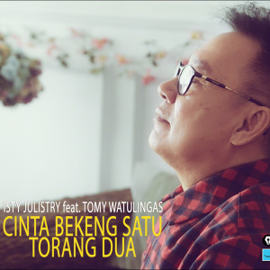Cinta Bekeng Satu Torang Dua
