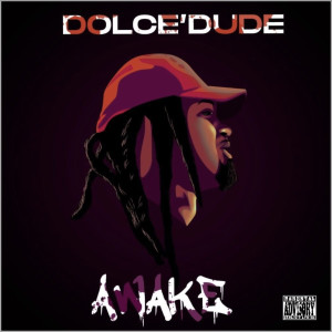 อัลบัม Awake (Explicit) ศิลปิน Dolce'dude