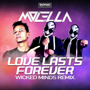 Dengarkan Love lasts forever (Wicked Minds Remix - Extended Mix) lagu dari Molella dengan lirik