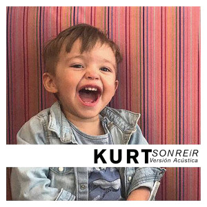 收聽Kurt的Sonreír (Versión Acústica)歌詞歌曲