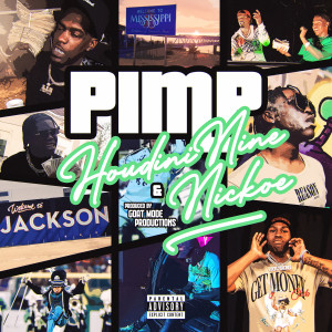 HoudiniNine的專輯PIMP (Explicit)