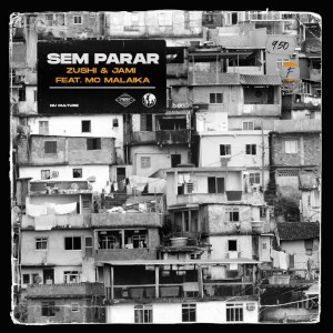 Album Sem Parar (Explicit) oleh Zushi