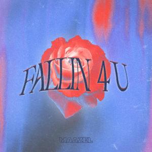 Album Fallin 4 u oleh Maazel