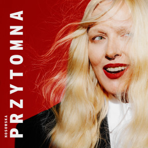 Album Przytomna (Explicit) from Nosowska