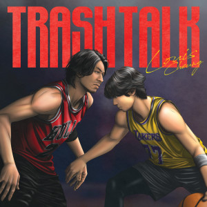 收听张继聪的Trash Talk (feat. 蓝调人)歌词歌曲