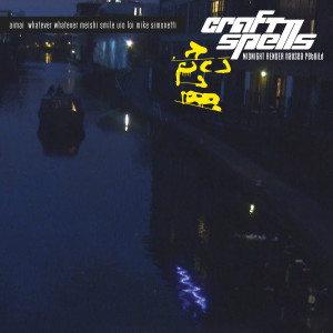 ดาวน์โหลดและฟังเพลง Dwindle (Mike Simonetti Remix) พร้อมเนื้อเพลงจาก Craft Spells