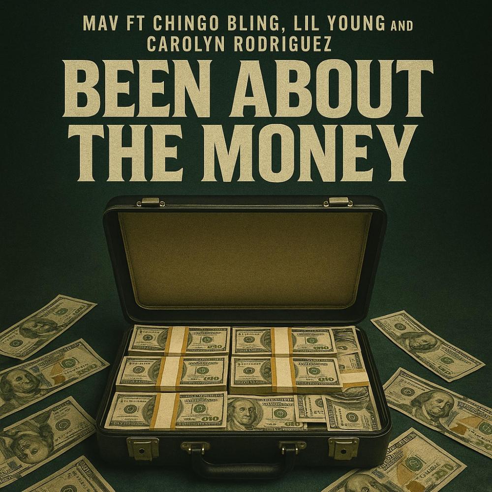 Been about the money (feat. Chingo Bling, Carolyn Rodriguez & Lil Young) (Explicit)