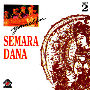 Album Gamelan Semaradana part 2 oleh Maharani Record