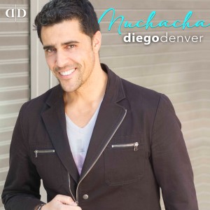 收聽Diego Denver的Muchacha歌詞歌曲
