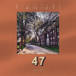 Album 47, Pt.III from Nicotine