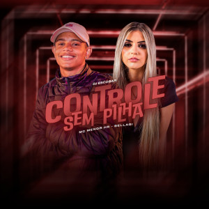 Listen to Controle Sem Pilha (Explicit) song with lyrics from MC MENOR HR