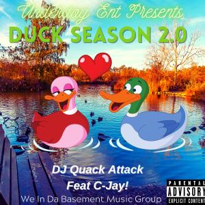 Listen to Duck Season 2.0 (Explicit) song with lyrics from DJ Quack Attack