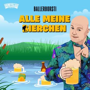 BallerBorsti的專輯Alle meine Bierchen
