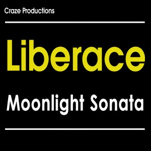 收聽Liberace的Moonlight Sonata歌詞歌曲