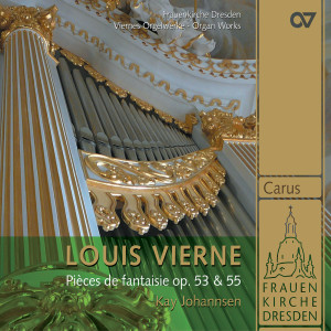 อัลบัม Vierne: 24 Pièces de fantaisie, Op. 53 & 55 ศิลปิน Kay Johannsen