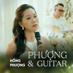Hồng Phượng的專輯Phượng & Guitar