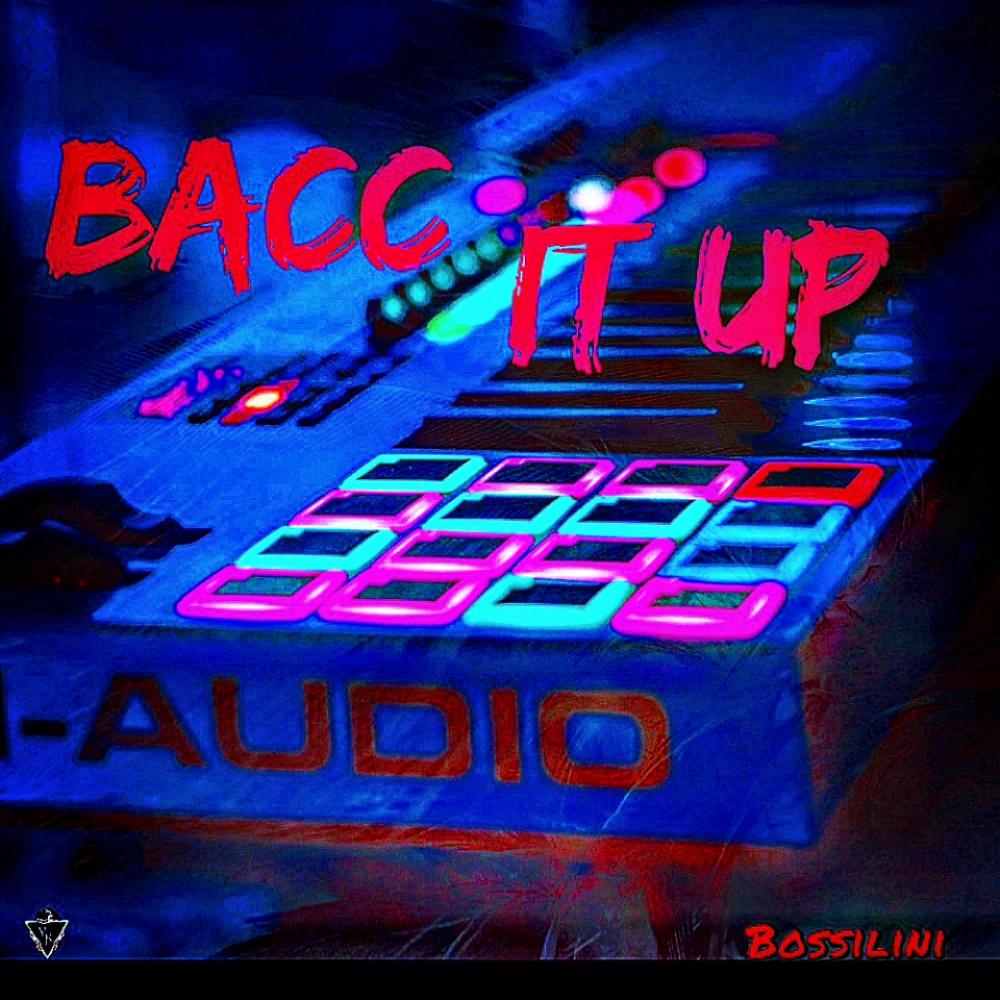 Bacc it up (rip chinx) (Explicit)