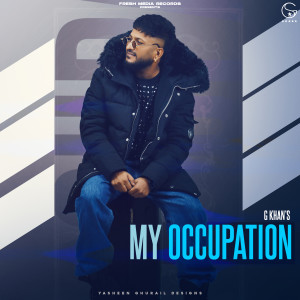Album MY OCCUPATION from G Khan