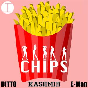 Listen to CHIPS(feat. Ditto & E-Man) (Explicit) song with lyrics from Kashmir