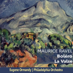 收聽The Philadelphia Orchestra的La Valse歌詞歌曲