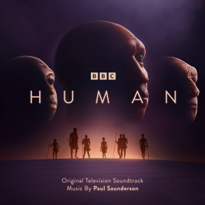 Paul Saunderson的專輯Human (Original Television Soundtrack)