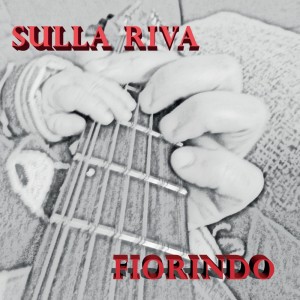 收听Fiorindo的Sulla riva歌词歌曲