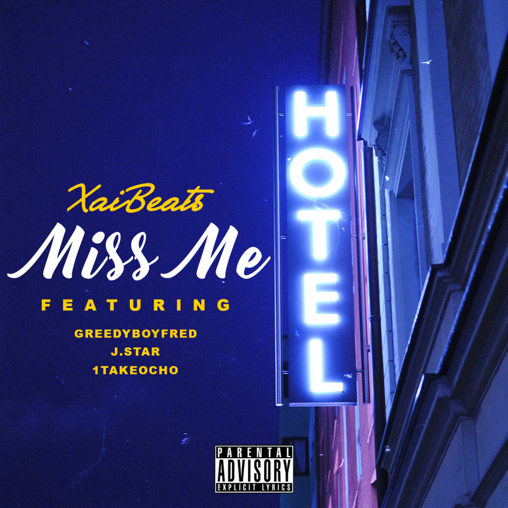 Miss Me (Explicit)