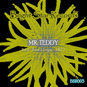 Mr. Teddy的專輯Bad Feelings
