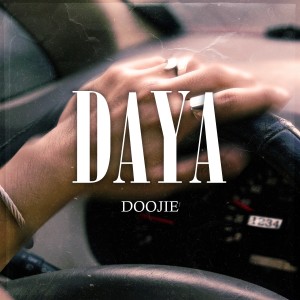 收聽Doojie的Daya (Explicit)歌詞歌曲