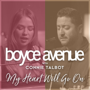 Album My Heart Will Go On from Boyce Avenue