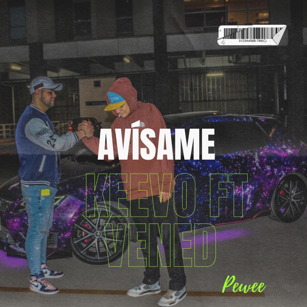 Avísame (feat. Vened el nene) (Explicit)