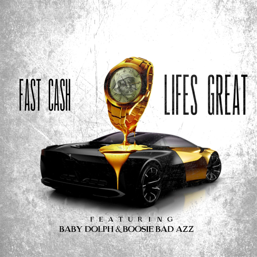 Lifes Great (feat. Baby Dolph & Boosie Bad Azz) (Explicit)