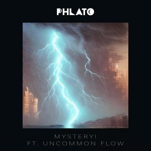 Phlato的專輯Mystery (feat. Uncommon Flow) (Explicit)