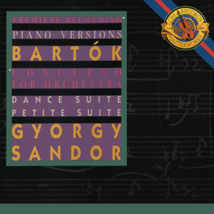 György Sándor的專輯Bartók: Concerto for Orchestra & Petite Suite & Dance Suite