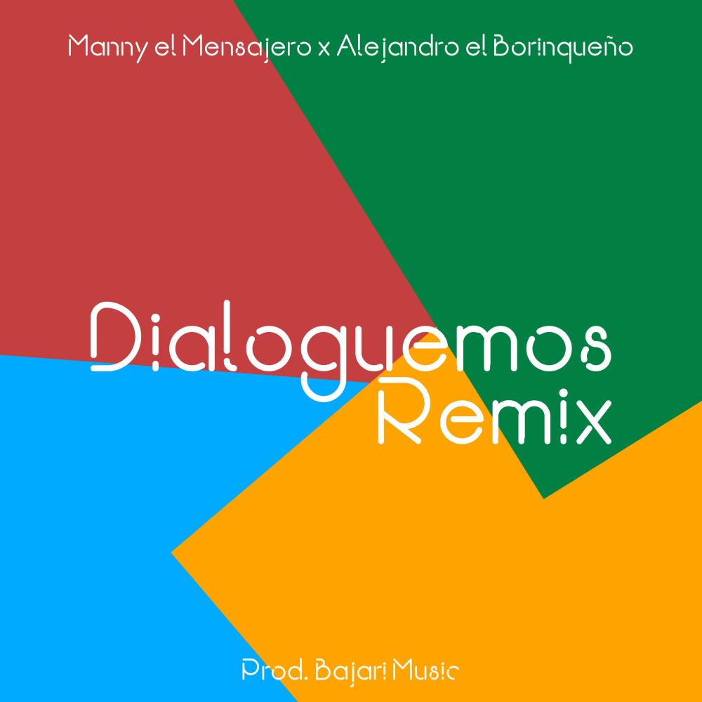 Dialoguemos (feat. Alejandro el Borinqueño) 