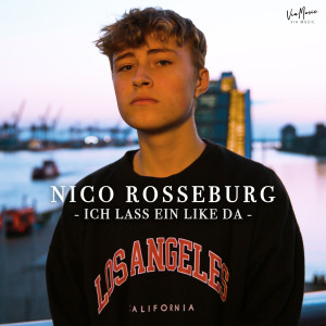 ดาวน์โหลดและฟังเพลง Ich lass ein Like da พร้อมเนื้อเพลงจาก Nico Rosseburg